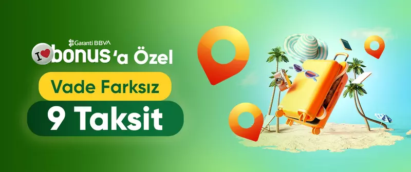 Garanti Bonus ile Vade Farksız 9 Taksit!