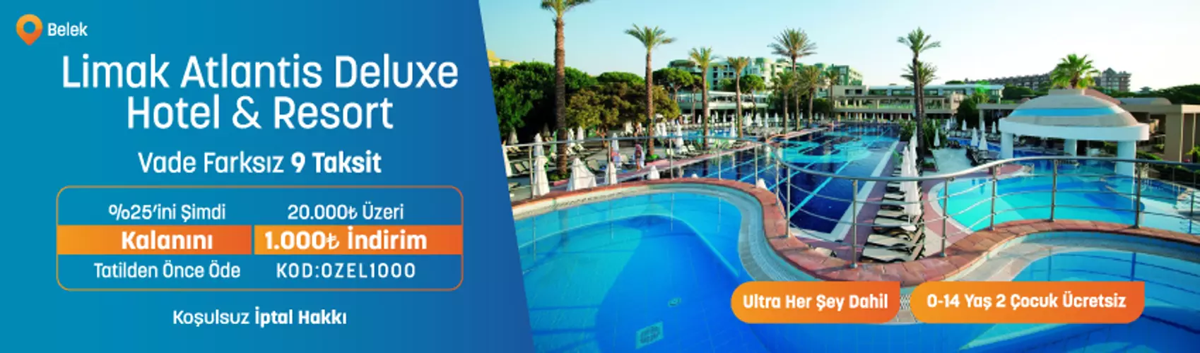 Limak Atlantis Deluxe Resort & Hotel