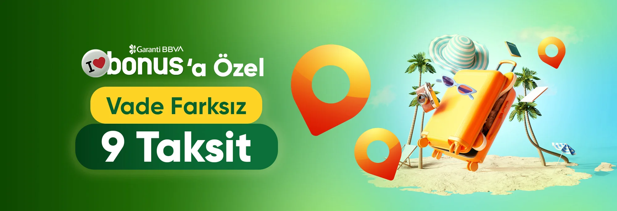 Bonus'a Özel 9 Taksit Fırsatı