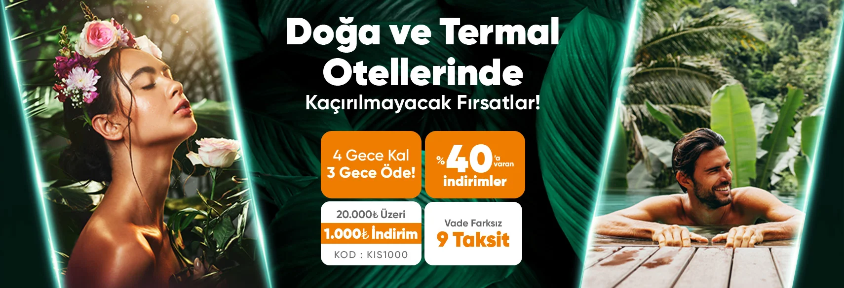 Doğa ve Termal Otellerinde Kaçırılmayacak Fırsatlar!